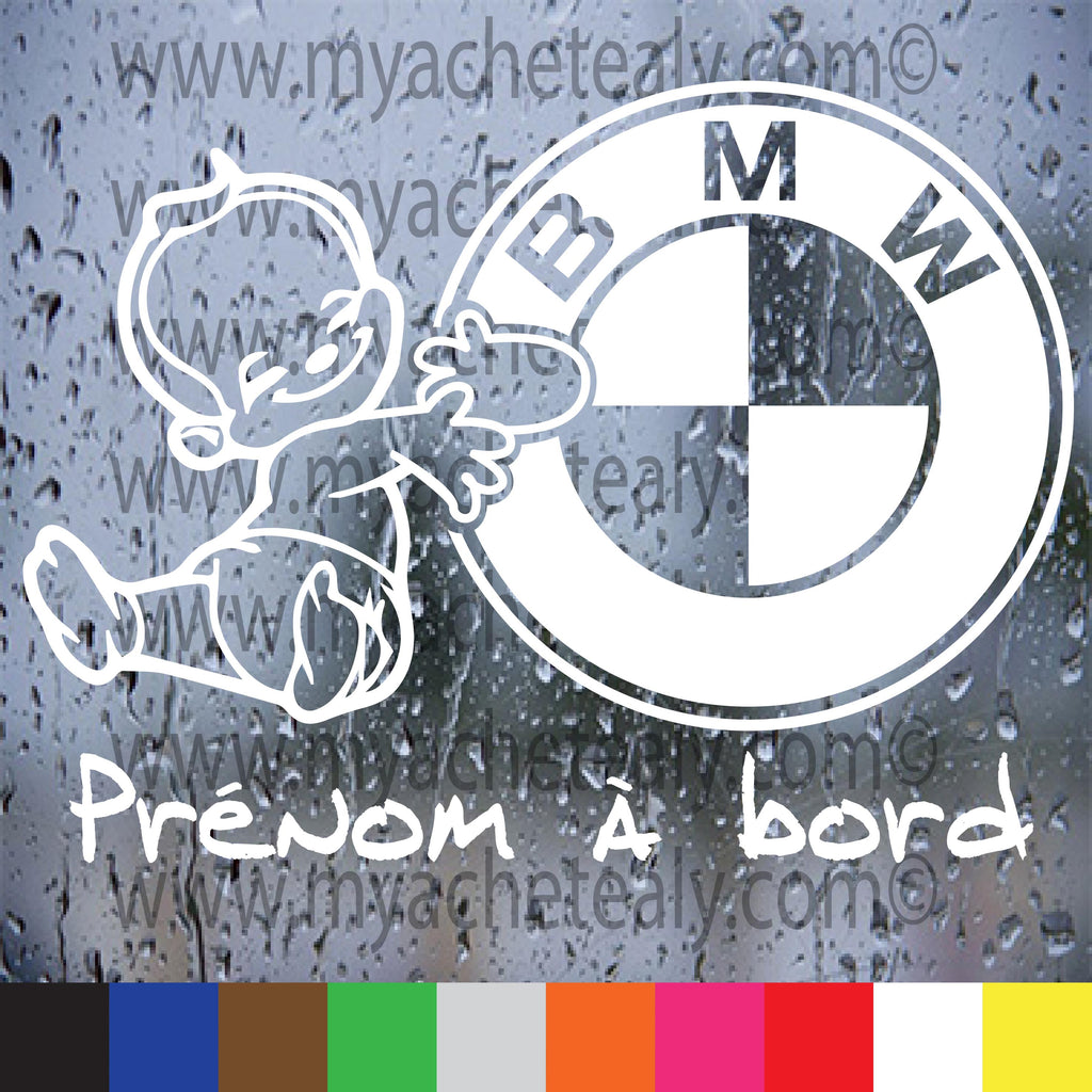 Sticker autocollant Bébé à bord BMW prénom personnalisé – Myachetealy