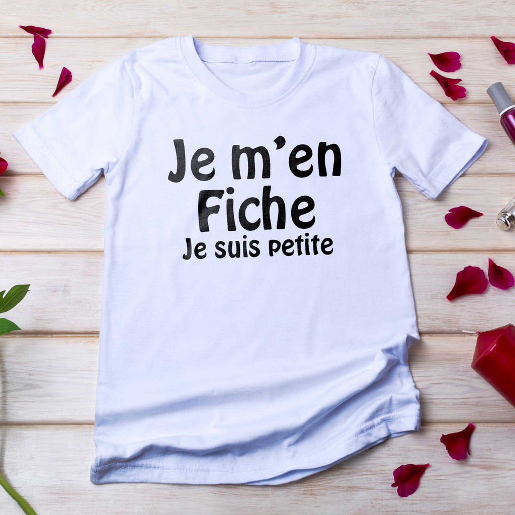 T-shirt Femme - Je m'en fiche je suis petite