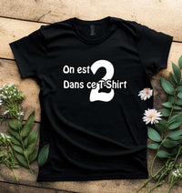 T-shirt femme on est deux dans ce t-Shirt annonce grossesse - Myachetealy