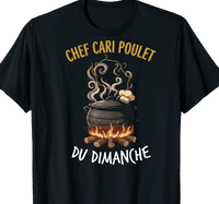 T-shirt Chef Cari Poulet Du Dimanche cuisine créole famille île de la Réunion 974