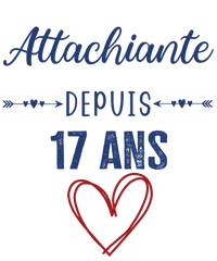 T-shirt cadeau anniversaire femme ado attachiante 17 ans