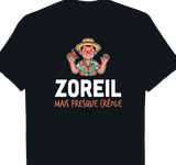 T-shirt Zoreil Mais Presque Créole humour île de la Réunion 974