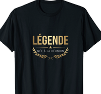 T-shirt Légende Née À La Réunion fierté 974 île de la Réunion