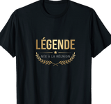 T-shirt Légende Née À La Réunion fierté 974 île de la Réunion