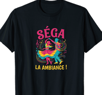 T-shirt Séga La Ambiance danse créole fête île de la Réunion 974