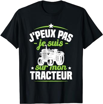 J'peux pas je suis sur mon tracteur T-Shirt homme - Myachetealy