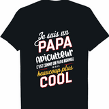 Je Suis Un Papa Apiculteur C'est Comme Un Papa Normal mais beaucoup plus cool
