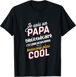 T shirt Je Suis Un Papa Bibliothécaire C'est Comme Un Papa Normal mais beaucoup plus cool