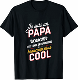 T shirt Je Suis Un Papa Bijoutier C'est Comme Un Papa Normal mais beaucoup plus cool