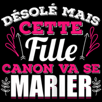 désolé mais cette fille canon va se marier T shirt avjf