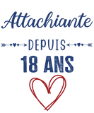 T-shirt cadeau anniversaire femme ado attachiante 18 ans