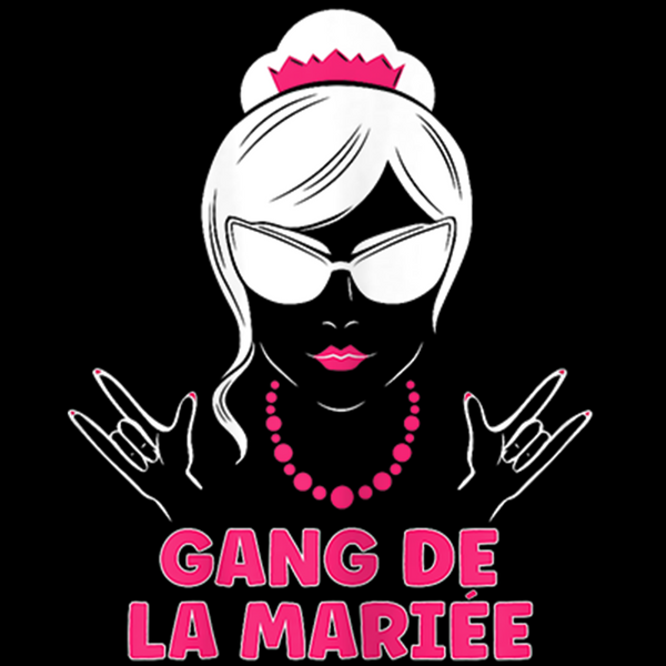 Gang de Mariée EVJF Accessoire Deco Enterrement De Vie Fille T-Shirt