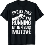 🦖 T-shirt J'Peux Pas J'ai Running et Je Suis Motivé – Humour Course