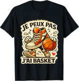 🏀 T-shirt Je Peux Pas J'ai Basket – Humour Joueur Basketball