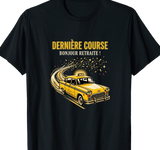 T-shirt Chauffeur de taxi cadeau retraite coupe homme noir