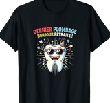 T-shirt Dentiste cadeau retraite coupe homme noir