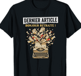 T-shirt Journaliste cadeau retraite coupe homme noir