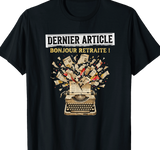 T-shirt Journaliste cadeau retraite coupe homme noir