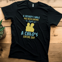 T shirt a father's smile has been known to light up a child's entire day - Myachetealy