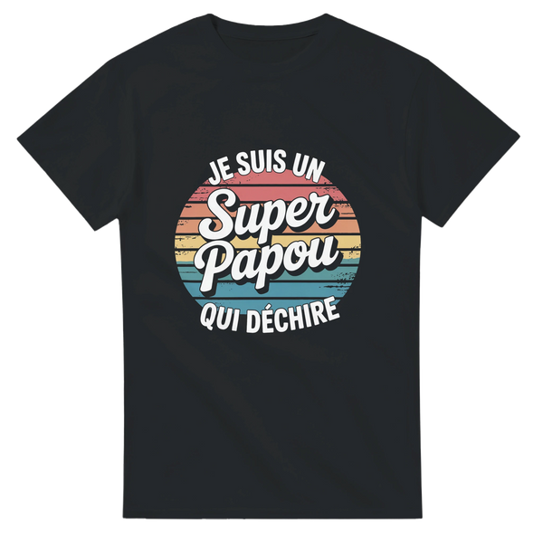 T-shirt JE SUIS UN SUPER PAPOU QUI DÉCHIRE – Style Vintage Rétro 🌅