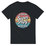 T-shirt JE SUIS UN SUPER PAPY QUI DÉCHIRE – Style Vintage Années 70 🌅