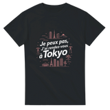 T-shirt Je Peux Pas, J'ai Rendez-Vous à Tokyo – Voyagez au Japon avec style 🇯🇵