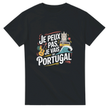 T-shirt Je Peux Pas, Je Vais Au Portugal – Entre soleil et culture 🇵🇹🌊
