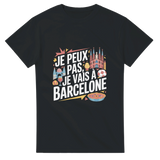 
T-shirt Je Peux Pas, Je Vais À Barcelone – L’esprit festif de la Catalogne 🇪🇸