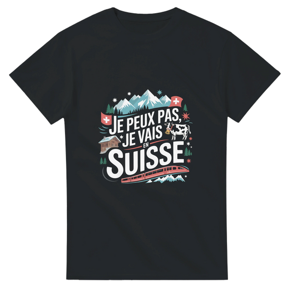 
T-shirt Je Peux Pas, Je Vais En Suisse – Entre nature et traditions 🇨🇭