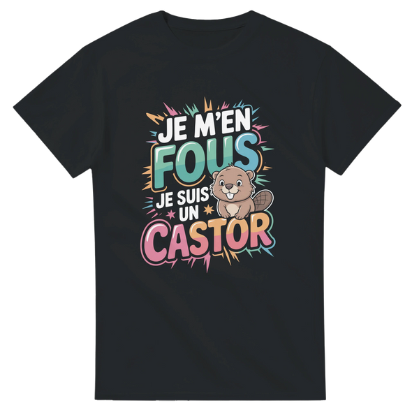 T-shirt Je m’en fous, je suis un castor