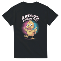 T-shirt Je m’en fous, je suis une poule