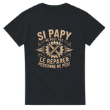 T-shirt SI PAPY NE PEUT PAS LE RÉPARER – Cadeau Idéal pour un Grand-Père Bricoleur 🛠️