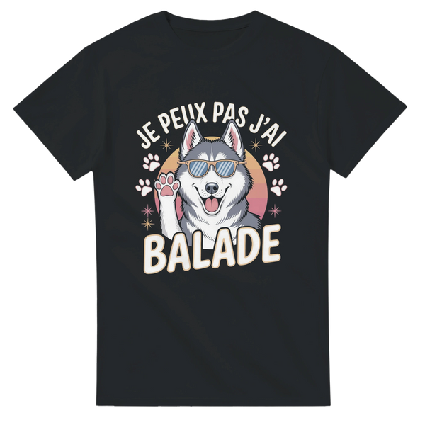 
T-shirt unisexe J'peux pas j'ai balade - Humour Drôle - Cadeau Fun et Original - Phrase Amusante