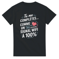 T shirt couple : Tu me complètes comme un signal WiFi à 100%