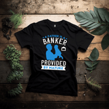 T shirt a father is banker provided by nature - Myachetealy