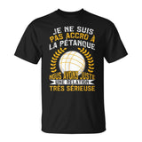 T-shirt noir bouliste je ne suis pas accro à la pétanque humour