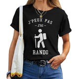 T-shirt femme noir je peux pas j'ai rando humour cadeau montagne randonneuse
