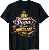🔧 T-shirt Attention Papa en Mode Bricolage – Humour Bricolo