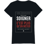 T-Shirt "Aide Soignante — Parce que Soigner c'est Plus qu'un Métier" – Cadeau