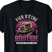 T-shirt noir Fière d'être Routière avec camion vintage et sunset rose-violet, cadeau conductrice