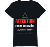 T-shirt noir future infirmière attention je pratique encore cadeau IFSI