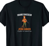 T-shirt noir humour grand chasseur zéro gibier chasseur cartoon fier tableau de chasse vide – cadeau chasse