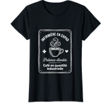 T-shirt noir infirmière EHPAD patience café quantité industrielle