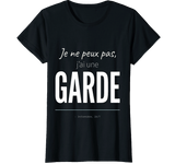 T-shirt noir infirmière je ne peux pas j'ai une garde humour
