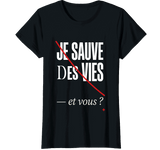 T-shirt noir infirmière je sauve des vies humour soignante