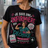 T-shirt noir je suis une infirmière qui déchire mon métier ma passion ma fierté