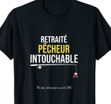 T-shirt noir humour retraité pêcheur intouchable canne à pêche bouchon – cadeau pot de départ retraite