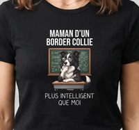 Tee-shirt noir pour femme avec un border collie à lunettes devant un tableau noir et le message maman d'un border collie plus intelligent que moi