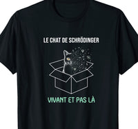 Tee-shirt noir geek avec un chat mi-visible mi-évaporé en particules quantiques sortant d'une boîte, message le chat de Schrödinger vivant et pas là