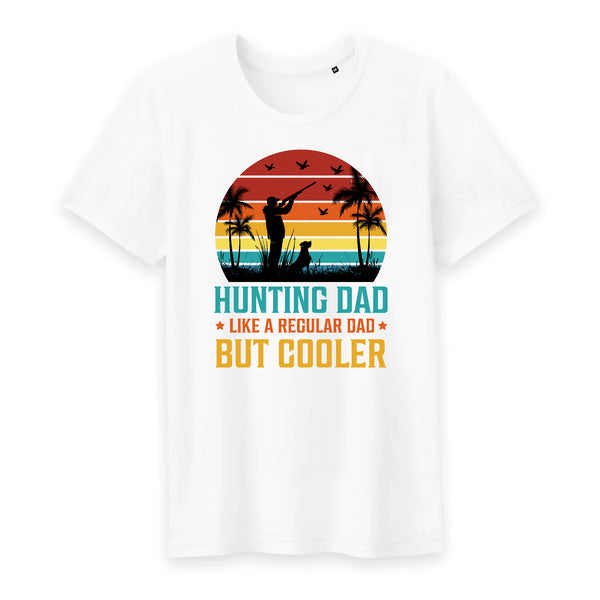 Hunting Dad Like A Regular Dad But Cooler T-Shirt Design homme - Myachetealy